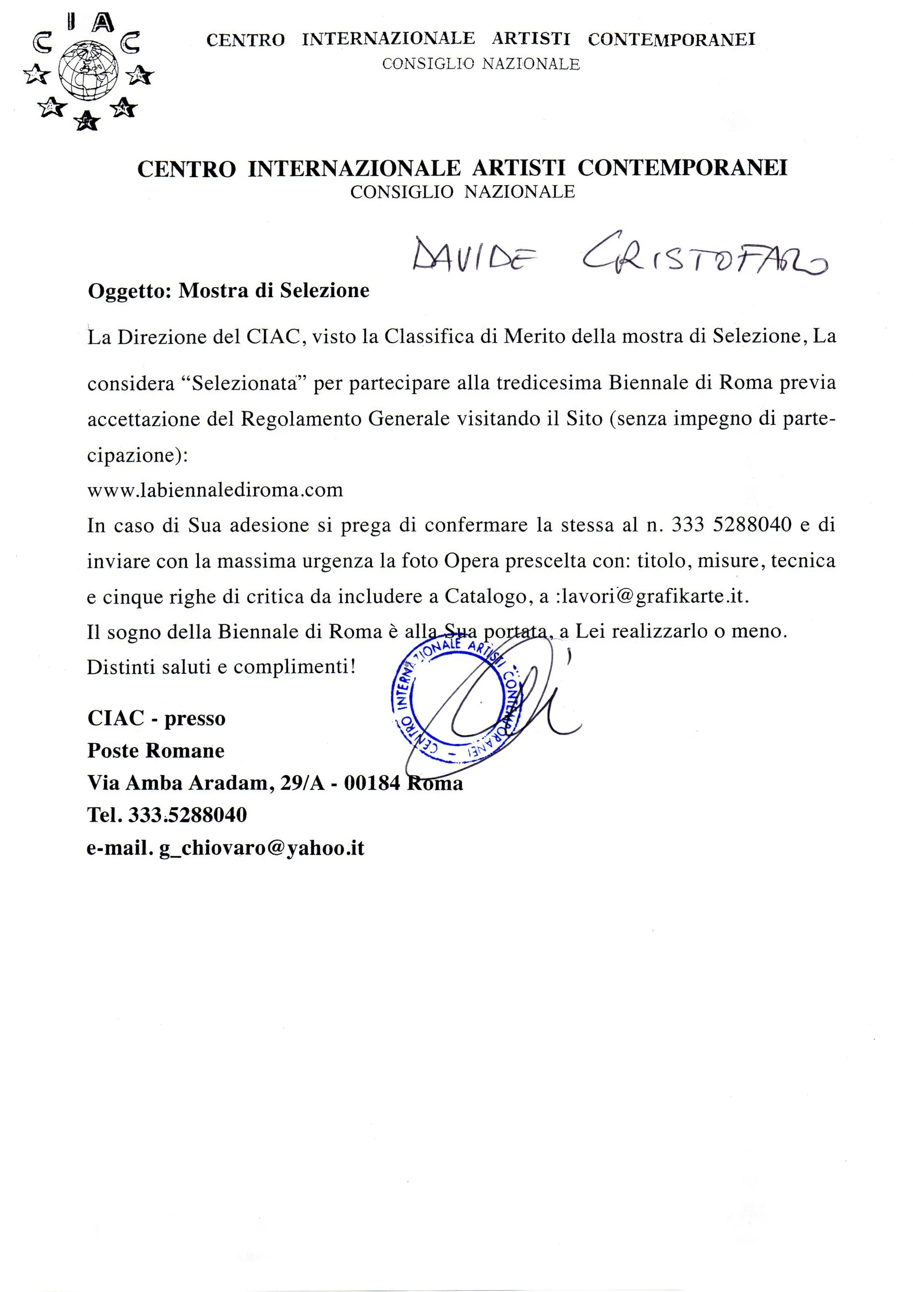 La lettre du Centro Internazionale Artisti Contemporanei qui retient Davide Cristofaro pour la treizième Biennale di Roma